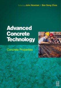 Advanced Concrete Technology Concrete Properties John Newman and Ban Seng Choo