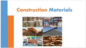 Construction Materials 